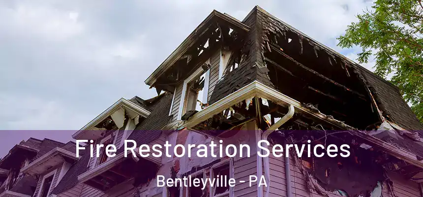  Fire Restoration Services Bentleyville - PA