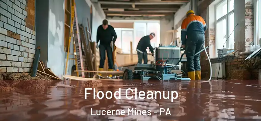 Flood Cleanup Lucerne Mines - PA