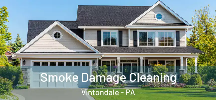 Smoke Damage Cleaning Vintondale - PA