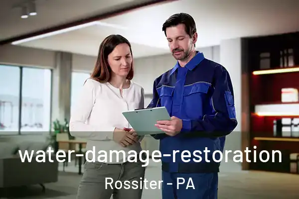  water-damage-restoration Rossiter - PA