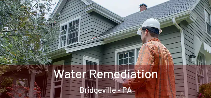 Water Remediation Bridgeville - PA